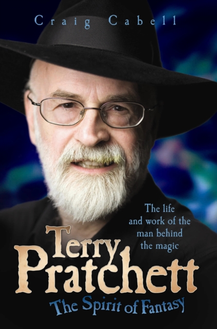 Terry Pratchett - The Spirit of Fantasy, Hardback Book
