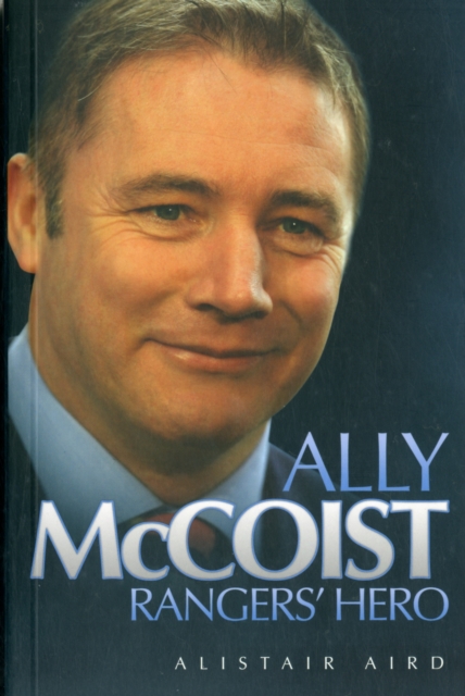 Ally McCoist - Ranger's Hero, Paperback / softback Book