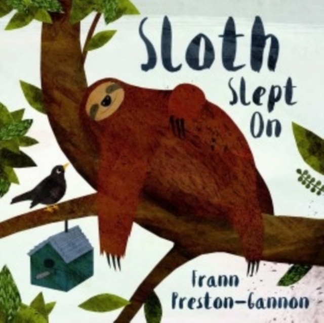 Sloth Slept On, Hardback Book