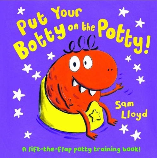 Put Your Botty on the Potty, Board book Book