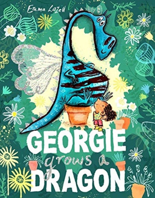 Georgie Grows a Dragon, Paperback / softback Book