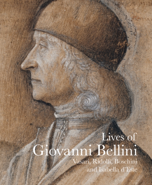 Lives of Giovanni Bellini, Paperback / softback Book