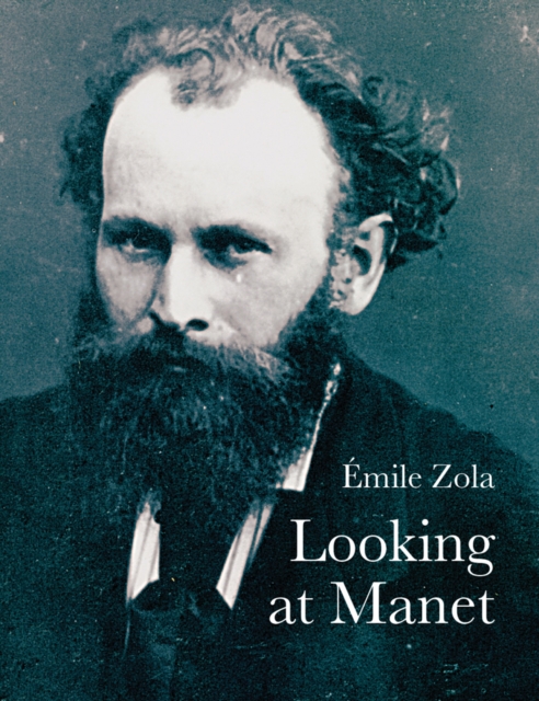 Looking At Manet, Paperback / softback Book