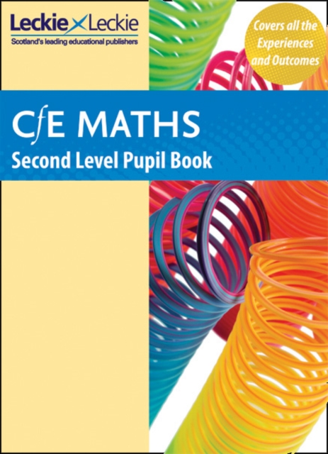 Second Level Maths : Curriculum for Excellence Maths for Scotland, Paperback / softback Book