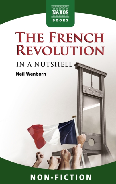 The French Revolution - In a Nutshell, EPUB eBook