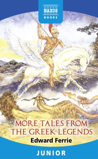 More Tales from the Greek Legends, EPUB eBook