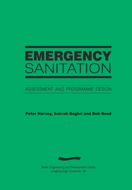 Emergency Sanitation: Assessment and programme design, Paperback / softback Book