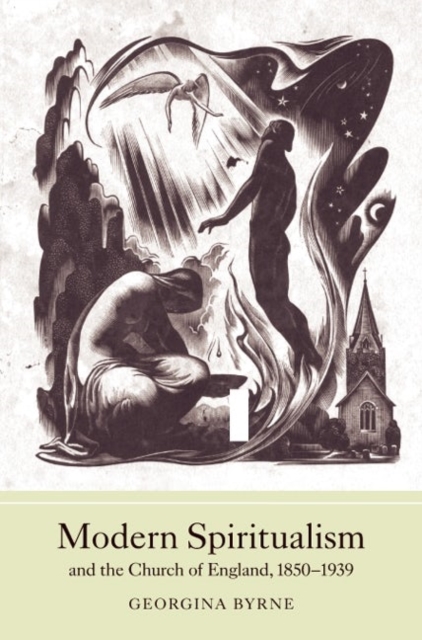 Modern Spiritualism and the Church of England, 1850-1939, Hardback Book