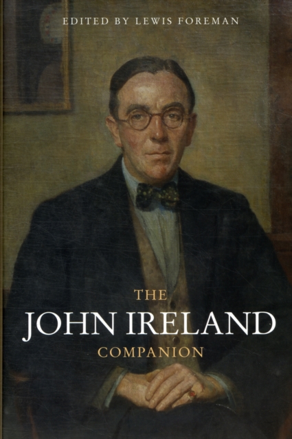 The John Ireland Companion, Hardback Book