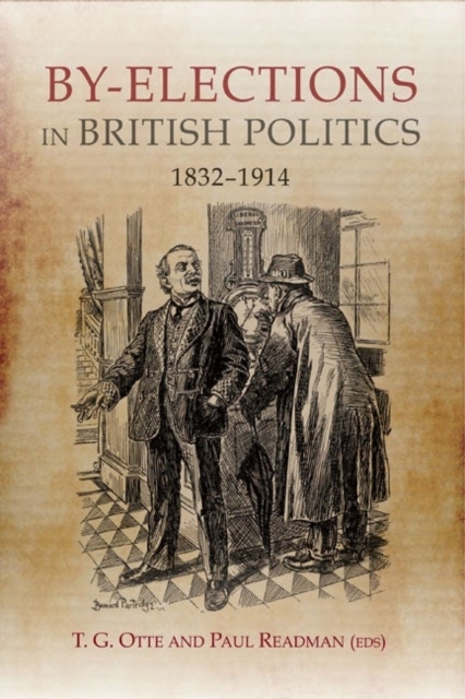 By-elections in British Politics, 1832-1914, Hardback Book