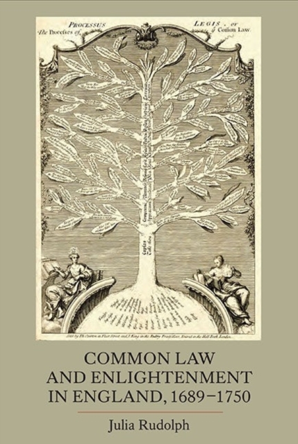 Common Law and Enlightenment in England, 1689-1750, Hardback Book
