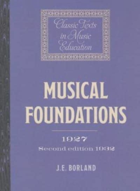 Musical Foundations (1927; 2nd ed.1932), Paperback / softback Book