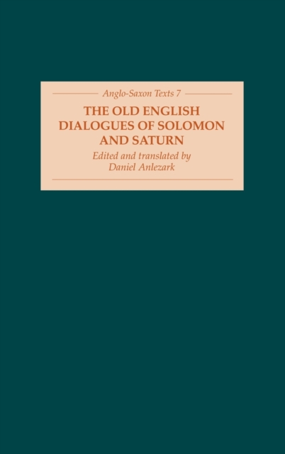 The Old English Dialogues of Solomon and Saturn, Hardback Book
