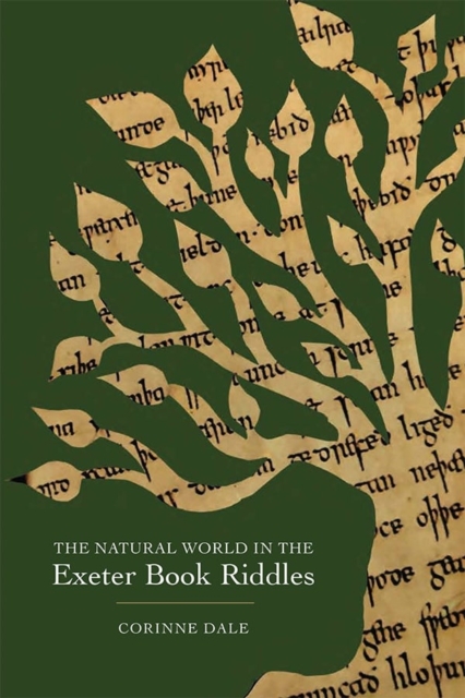 The Natural World in the Exeter Book Riddles, Hardback Book