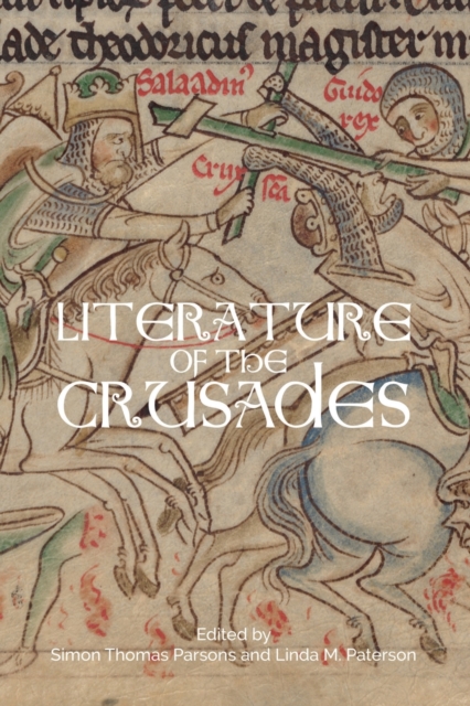 Literature of the Crusades, Paperback / softback Book