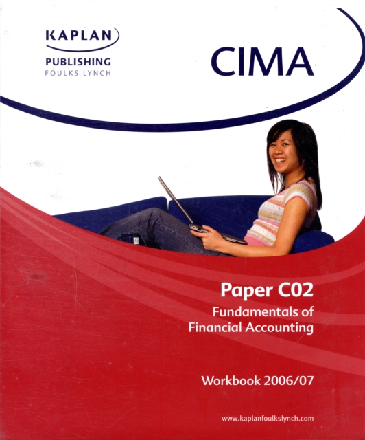 CIMA Paper C2 Financial Accounting Fundamentals : Workbook New Syllabus, Spiral bound Book
