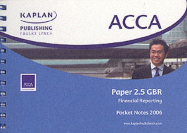 ACCA Paper 2.5 Gbr Financial Reporting : Pocket Notes, Spiral bound Book