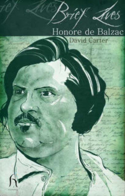 Brief Lives: Honore De Balzac, Paperback / softback Book