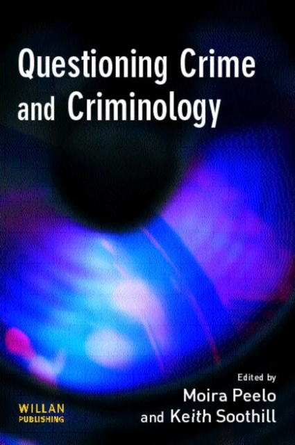 Questioning Crime and Criminology, Paperback / softback Book