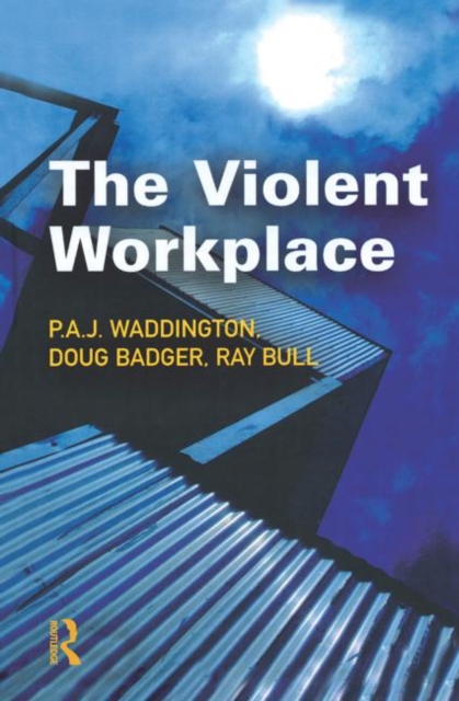 The Violent Workplace, Hardback Book