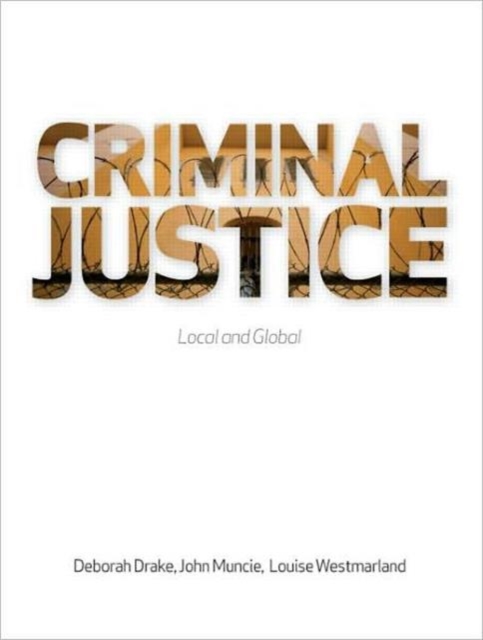 Criminal Justice : Local and Global, Paperback / softback Book