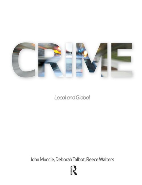 Crime : Local and Global, Paperback / softback Book