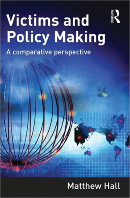Victims and Policy-Making : A Comparative Perspective, Paperback / softback Book