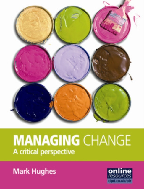 Managing Change : A Critical Perspective, Paperback / softback Book