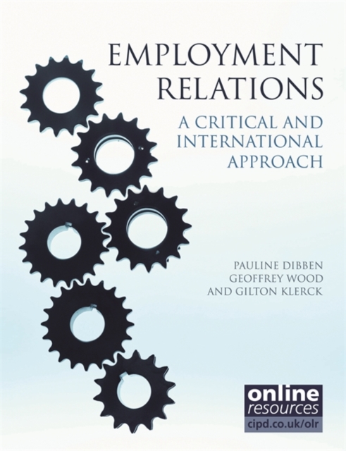 Employment Relations : A Critical and International Approach, Paperback / softback Book