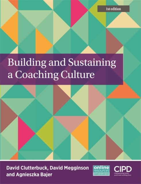 Building and Sustaining a Coaching Culture, Paperback / softback Book
