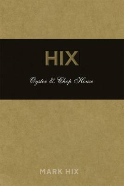 Hix Oyster & Chop House, Hardback Book