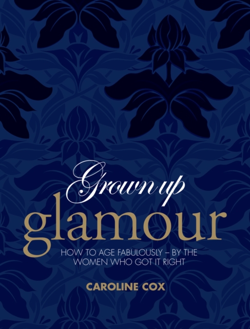 Grown-up Glamour, Hardback Book