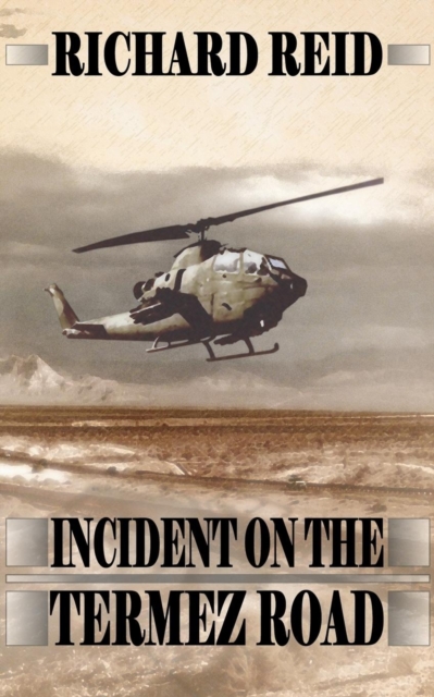 Incident on the Termez Road, Paperback / softback Book