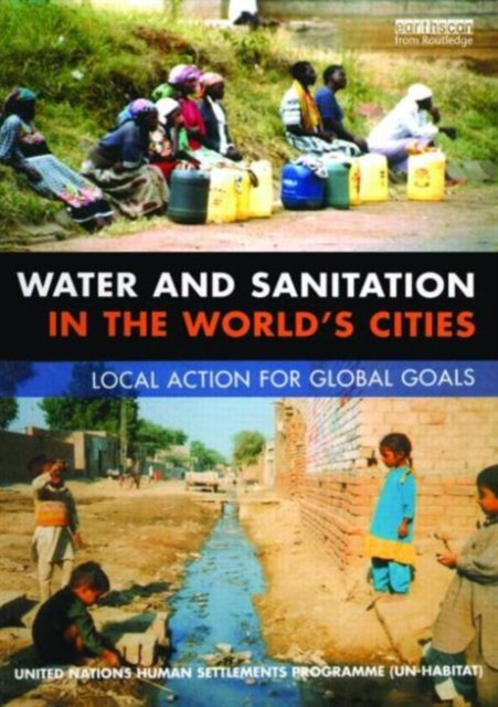 WATER AND SANITATION IN THE WORLD'S CITIES, Book Book