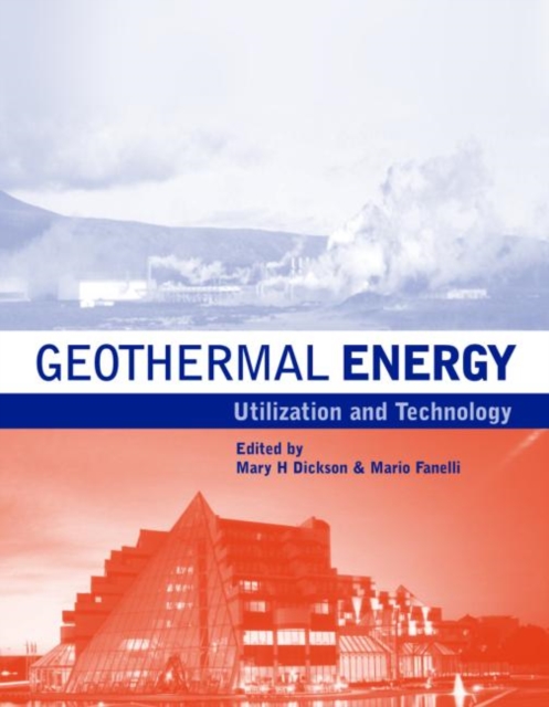Geothermal Energy : Utilization and Technology, Hardback Book