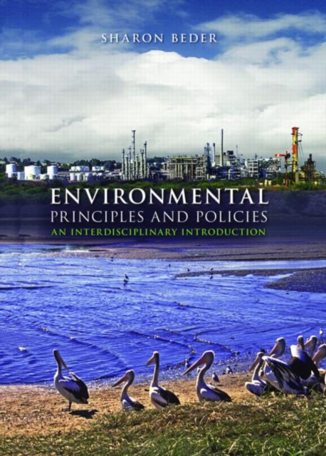 Environmental Principles and Policies : An Interdisciplinary Introduction, Paperback / softback Book