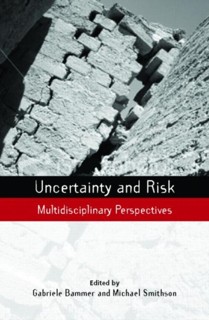 Uncertainty and Risk : Multidisciplinary Perspectives, Hardback Book