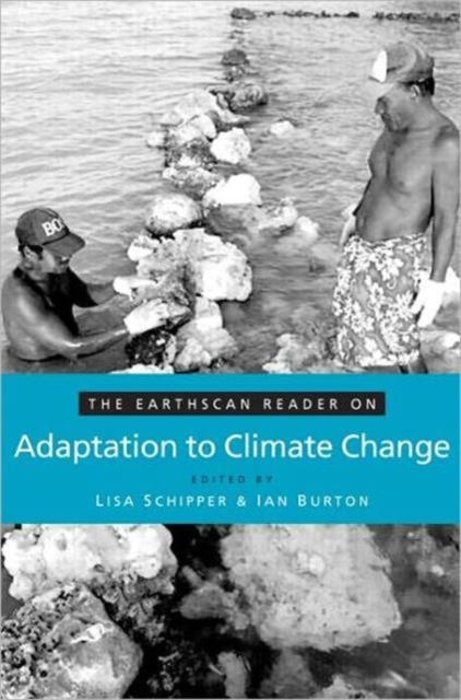 The Earthscan Reader on Adaptation to Climate Change, Paperback / softback Book