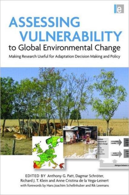 Assessing Vulnerability to Global Environmental Change : Making Research Useful for Adaptation Decision Making and Policy, Hardback Book