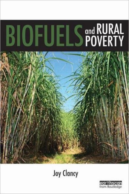 Biofuels and Rural Poverty, Hardback Book