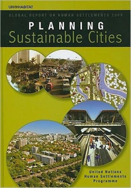 Planning Sustainable Cities : Global Report on Human Settlements 2009, Hardback Book