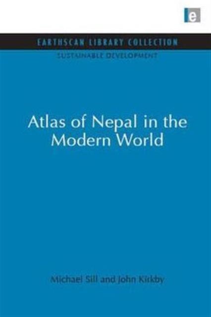 Atlas of Nepal in the Modern World, Hardback Book