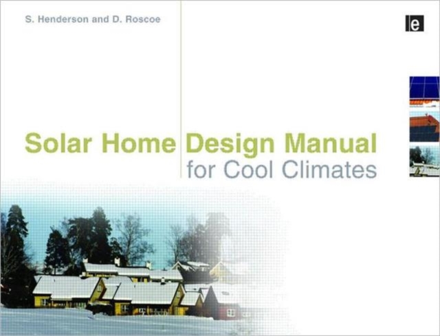 Solar Home Design Manual for Cool Climates, Paperback / softback Book
