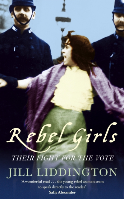 Rebel Girls : How votes for women changed Edwardian lives, Paperback / softback Book