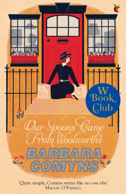 Our Spoons Came From Woolworths : A Virago Modern Classic, Paperback / softback Book