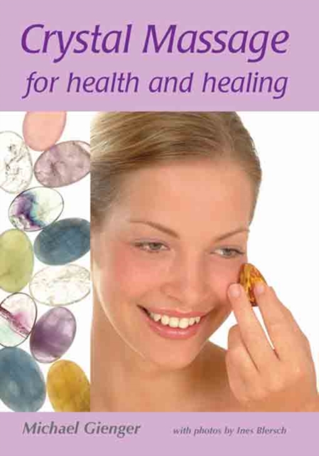 Crystal Massage for Health and Healing, PDF eBook
