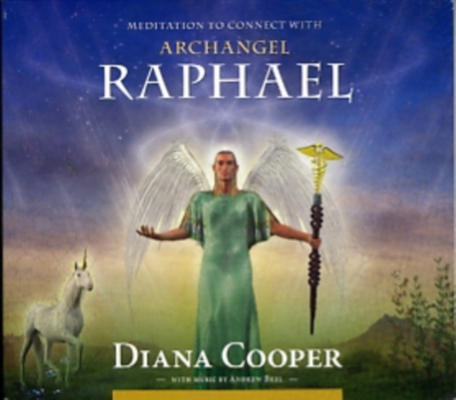 Meditation to Connect with Archangel Raphael, CD-Audio Book