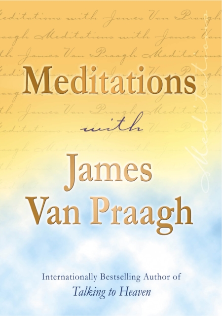 Meditations with James Van Praagh, Paperback / softback Book