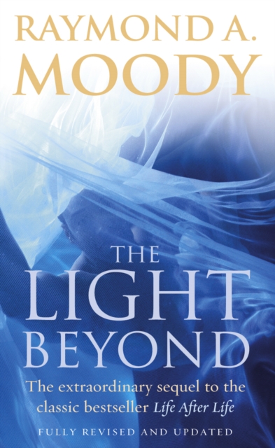 The Light Beyond : The extraordinary sequel to the classic Life After Life, Paperback / softback Book