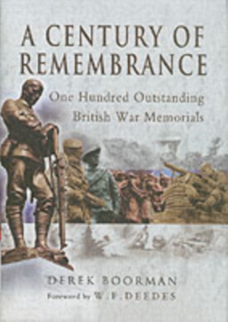 Century of Remembrance: One Hundred Outstanding British War Memorials, Hardback Book